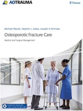 کتاب اوستیوپروتیک فرکچر کر Osteoporotic Fracture Care: Medical and Surgical Management