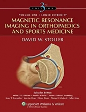 کتاب مگنتیک رزونانس ایمیجینگ Magnetic Resonance Imaging in Orthopaedics and Sports Medicine (2 Volume Set) 3th Edition