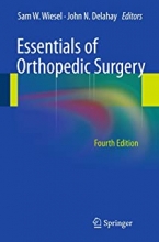 کتاب اسنشالز آف ارتوپدیک سورجری Essentials of Orthopedic Surgery, 4th Edition