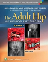 کتاب آدولت هیپ The Adult Hip (Two Volume Set) : Hip Arthroplasty Surgery