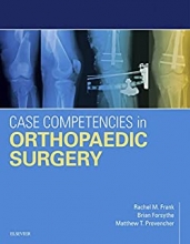 کتاب کیس کامپتنسیز این ارتوپدیک سورجری Case Competencies in Orthopaedic Surgery