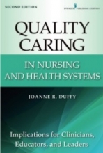 کتاب کوالیتی کیرینگ این نرسینگ اند هلث سیستم Quality Caring in Nursing and Health Systems, 2nd Edition2016