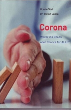 کتاب کرونا Corona – Weiter ins Chaos oder Chance für ALLE?