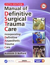 کتاب مانوئل آف دفینیتیو سرجیکال تروما کر Manual of Definitive Surgical Trauma Care, 5th Edition2020