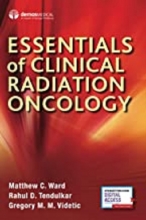 کتاب اسنشالز آف کلینیکال ریدیشن آنکولوژی Essentials of Clinical Radiation Oncology, 1st Edition2017